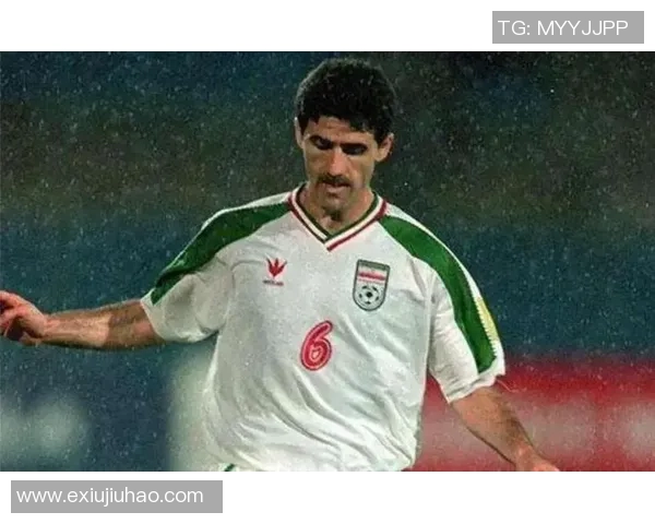 七十年代伊朗足球传奇球星回顾及其对亚洲足球的影响 七十年代伊朗足球传奇球星回顾及其对亚洲足球的影响